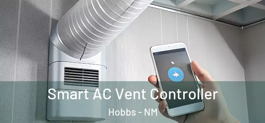 Smart AC Vent Controller Hobbs - NM
