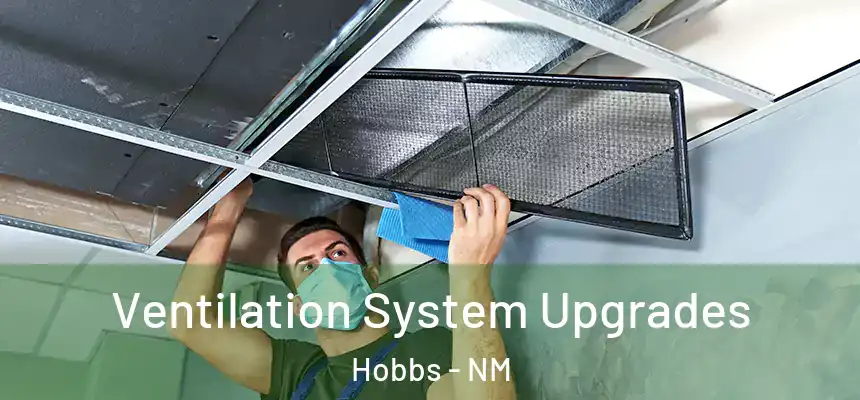 Ventilation System Upgrades Hobbs - NM